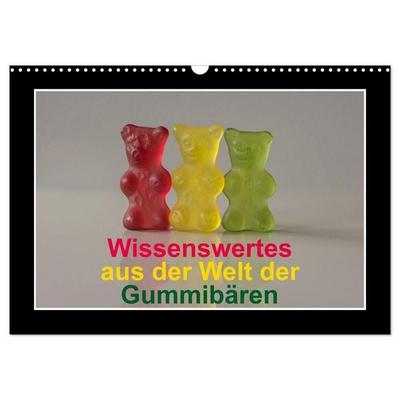 Wissenswertes aus der Welt der Gummibären (Wandkalender 2027 DIN A3 quer), CALVENDO Monatskalender
