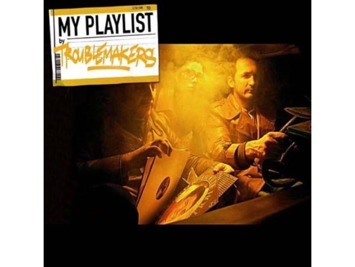 My Playlist By Troublemakers