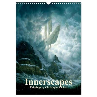 INNERSCAPES Fantasy Paintings by Christophe Vacher (Wall Calendar 2027 DIN A3 portrait), CALVENDO 12 Month Wall Calendar