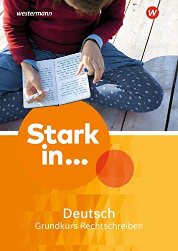 Renate Andreas - Stark in Deutsch Ausgabe 2017: Arbeitsheft Grundkurs Rechtschreiben - Preis vom 02.10.2026 23:42:20 h