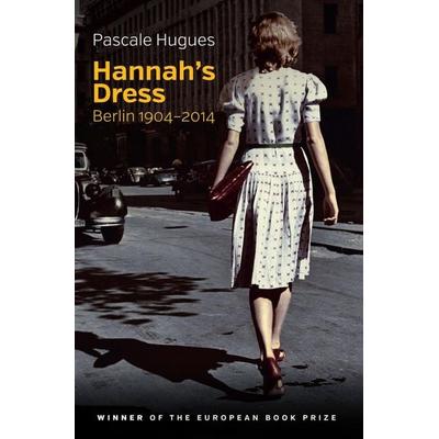 Hannah's Dress, Taschenbuch von Pascale Hugues, Polity Press, 978-1-5095-0982-9