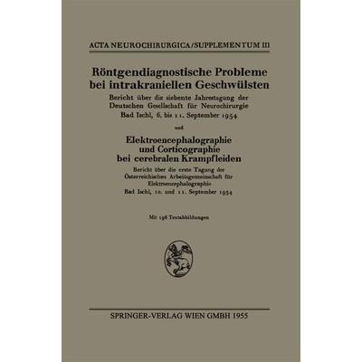 Röntgendiagnostische Probleme bei intrakraniellen Geschwülsten, Taschenbuch von Institutional Author Deutsche Gesellschaft für Neurochirurgie,