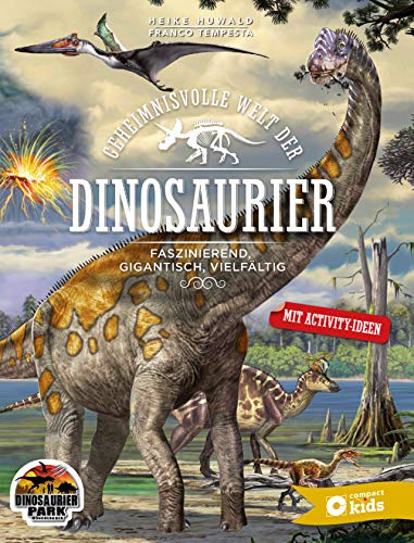 Heike Huwald - Geheimnisvolle Welt der Dinosaurier: Faszinierend, gigantisch, vielfältig - Preis vom 16.10.2026 11:41:07 h