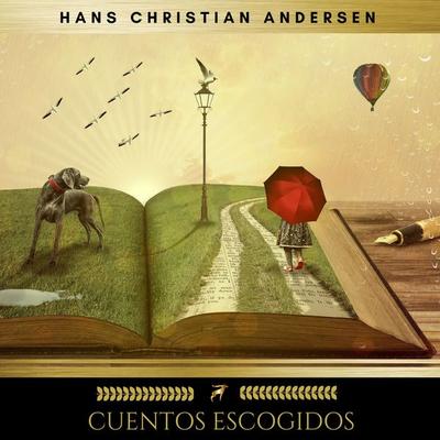 Cuentos Escogidos - Hans Christian Andersen, Audio, 9782378980818