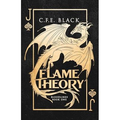 Flame Theory, Taschenbuch von C. F. E. Black, Hill City Press, 978-1-962066-13-6