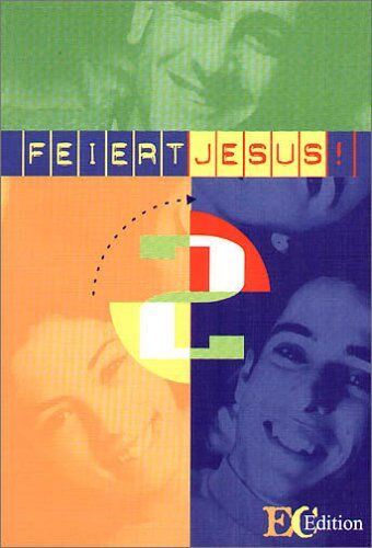 Feiert Jesus 2. EC-Edition - Preis vom 09.10.2026 07:28:09 h