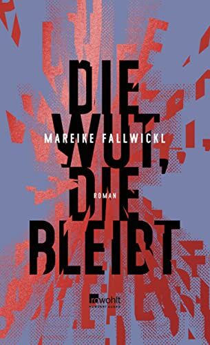 Mareike Fallwickl - Die Wut, die bleibt - Preis vom 11.10.2026 15:43:13 h