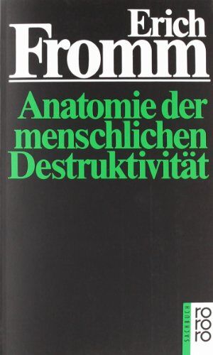Erich Fromm - Anatomie der menschlichen Destruktivität - Preis vom 19.10.2026 19:33:35 h