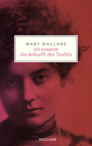 Mary Maclane - Ich erwarte die Ankunft des Teufels (Reclam Taschenbuch) - Preis vom 17.10.2026 19:25:27 h
