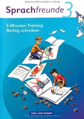 Katrin Junghänel - Sprachfreunde - Ausgabe Nord/Süd - Neubearbeitung 2010: 3. Schuljahr - 5-Minuten-Training Richtig schreiben: Arbeitsheft - Preis vom 10.10.2026 11:48:34 h