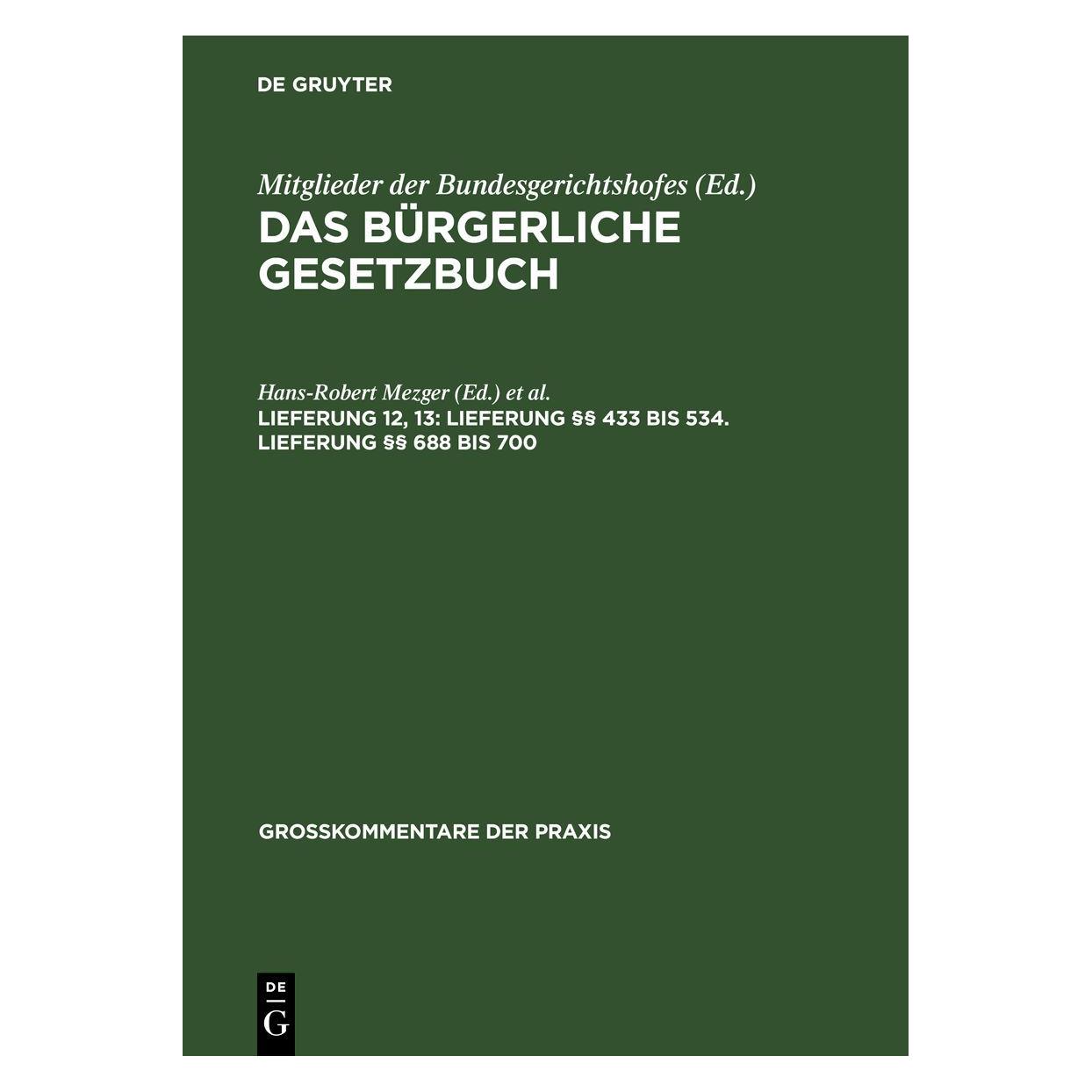 De Gruyter Lieferung §§ 433 bis 534. Lieferung §§ (Günter Krohn, Hans-Robert Mezger, Deutsch) (67777941)
