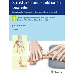 Strukturen und Funktionen begreifen, Funktionelle Anatomie, Fachbücher von Jutta Hochschild
