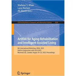 ArtifiAI for Aging Rehabilitation and Intelligent Assisted Living, Fachbücher von Ali Abedi, Shehroz S. Khan, Luca Romeo