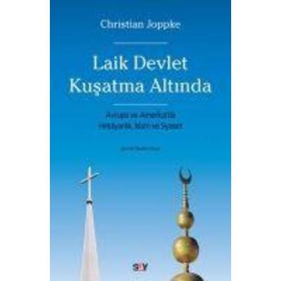 Laik Devlet Kusatma Altinda, Taschenbuch von Christian Joppke, Say Yayinlari