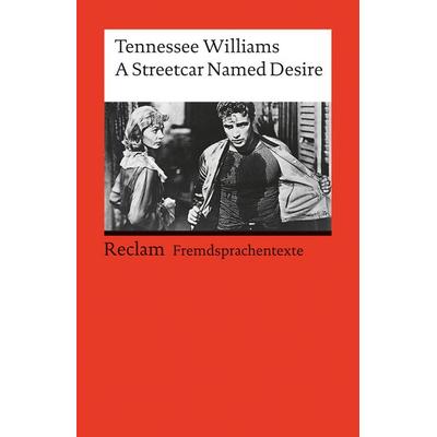 A Streetcar named Desire, Taschenbuch von Tennessee Williams, Reclam, Philipp