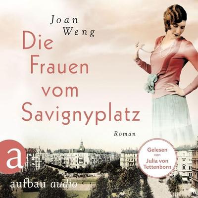 Die Frauen vom Savignyplatz - Joan Weng, Audio, 9783961055432