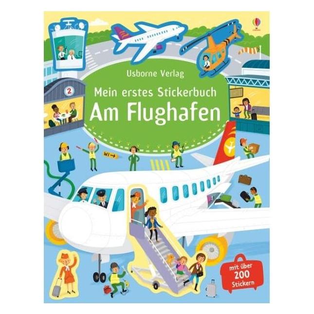 Usborne Publishing Mein erstes Stickerbuch: Am Flughafen (200 Sticker) (21590629)