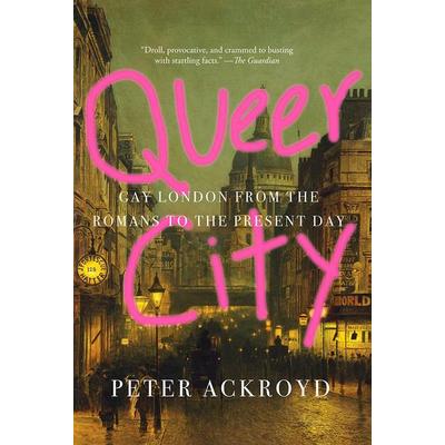 Queer City, Taschenbuch von Peter Ackroyd, Abrams harry n /seulement USA