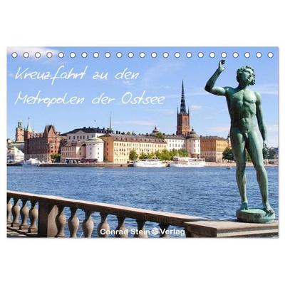 Kreuzfahrt zu den Metropolen der Ostsee - Conrad Stein Verlag (Tischkalender 2027 DIN A5 quer), CALVENDO Monatskalender