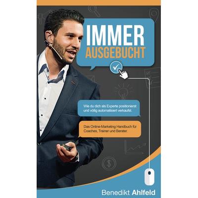 Immer ausgebucht, Taschenbuch von Benedikt Ahlfeld, BoD – Books on Demand