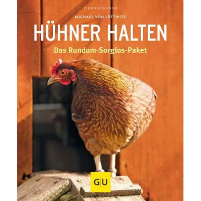 Hühner halten, Taschenbuch von Michael Lüttwitz, Gräfe und Unzer Verlag GmbH