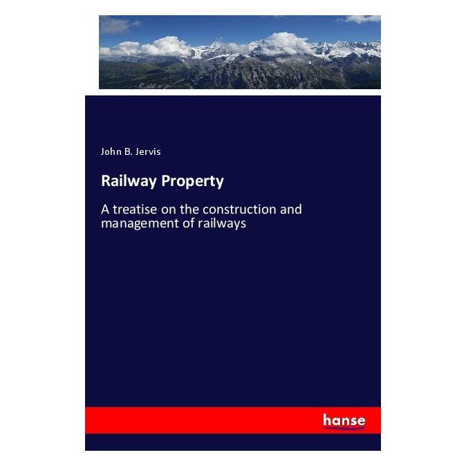 Hansebooks Railway Property (Englisch, Softcover, John B Jervis) (55999959)