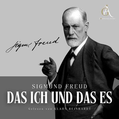 Das Ich und das Es - Sigmund Freud Hörbuch - Sigmund Freud, Audio, 4057664963352