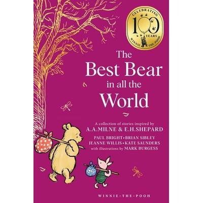 Winnie-the-Pooh: The Best Bear in all the World, Taschenbuch von Brian Sibley,Jeanne Willis,Kate Saunders,Paul Bright, HarperCollins,