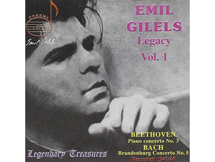 Emil/Kondrashin/Moscow Radio Gilels - Gilels Legacy Volume 1