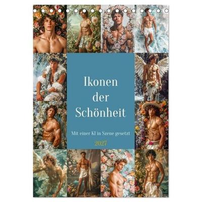 Ikonen der Schönheit (Tischkalender 2027 DIN A5 hoch), CALVENDO Monatskalender
