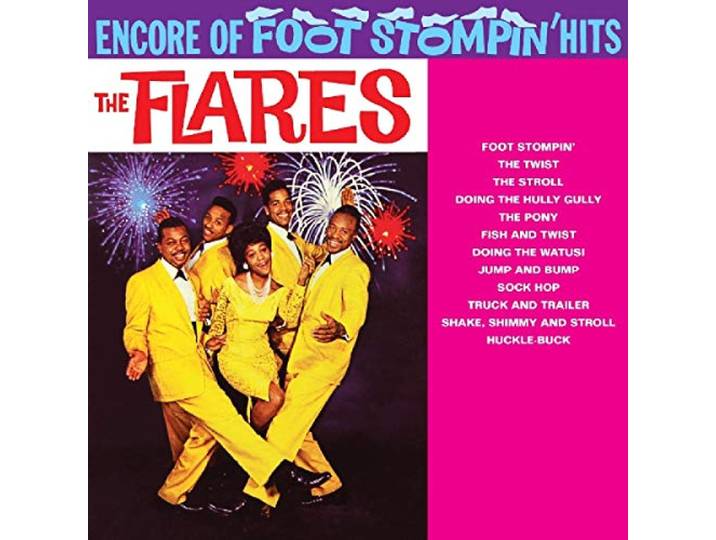 The Flares - Encore Of Foot Stompin' Hits