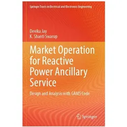 Market Operation for Reactive Power Ancillary Service, Fachbücher von K. Shanti Swarup, Devika Jay