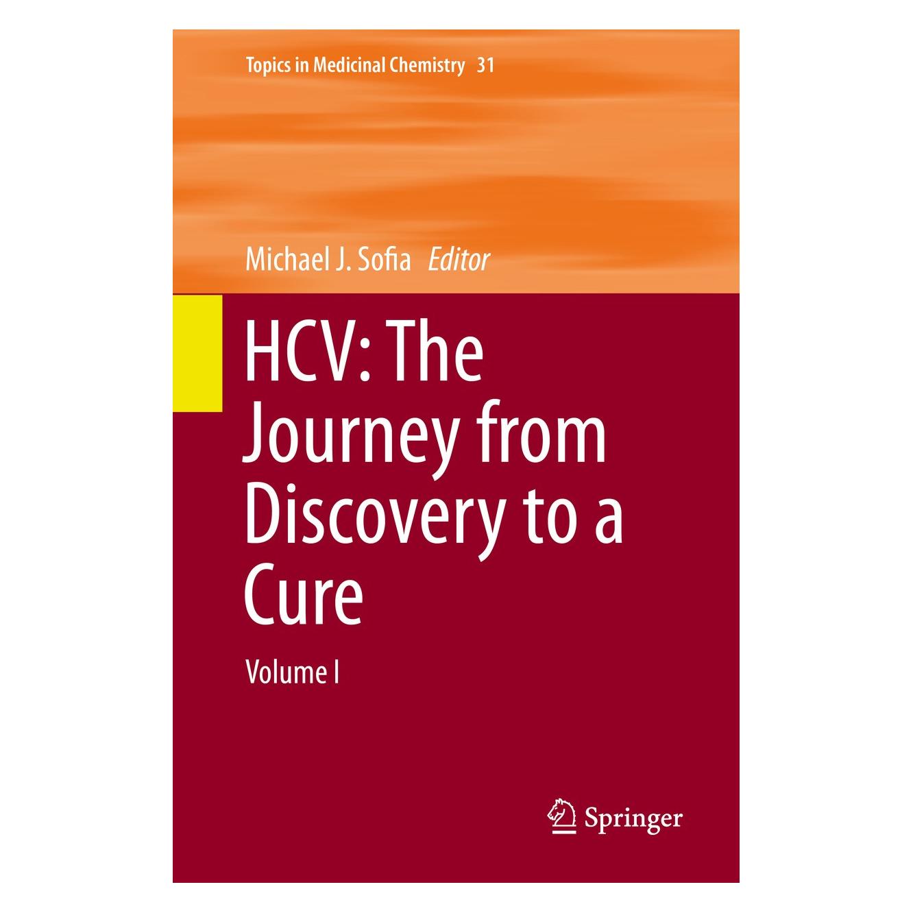 Springer HCV: The Journey from Discovery to a Cure (Englisch, Hardcover, Michael J. Sofia) (9783030282066)