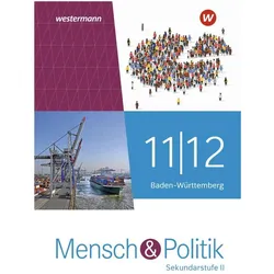 Mensch und Politik SII / Mensch und Politik SII - Ausgabe 2021 Baden-Württemberg, Schulbücher von Florian Grosch, Andrea Bailer, Karinua Herzig