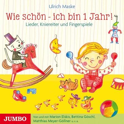 Wie schön - ich bin 1 Jahr! - Ulrich Maske, Audio, 4064066967345