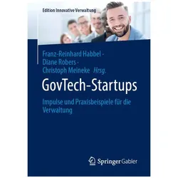 GovTech-Startups, Fachbücher von Christoph Meineke, Diane Robers, Franz-Reinhard Habbel