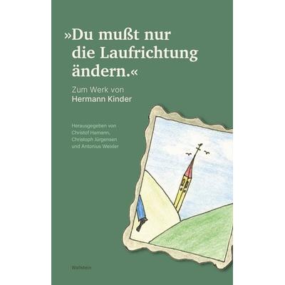 »Du mußt nur die Laufrichtung ändern.«, Gebundene Ausgabe von , Wallstein Verlag, 978-3-8353-6119-5