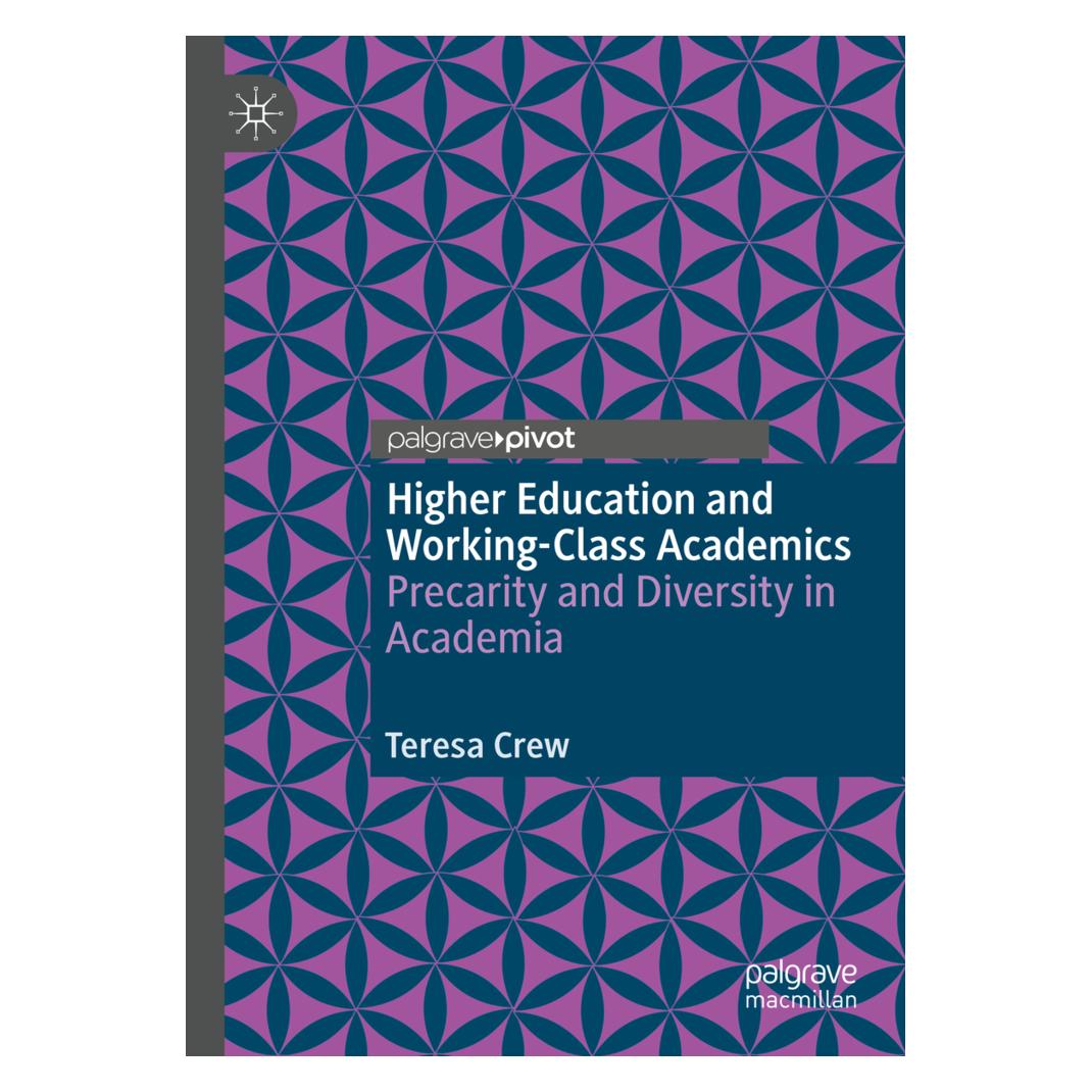 Springer Higher Education and Working-Class Academics (Englisch, Softcover, Teresa Crew) (56220941)