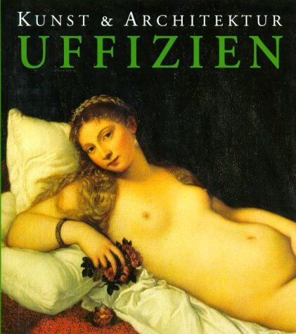 Gabriele Bartz - Uffizien. Kunst und Architektur - Preis vom 02.10.2026 23:42:20 h