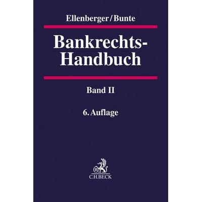 Bankrechts-Handbuch Band II, Gebundene Ausgabe von , C.H. Beck, 978-3-406-74432-7