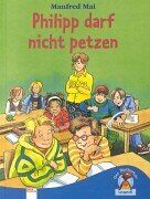 Manfred Mai - Philipp darf nicht petzen - Preis vom 10.10.2026 11:48:34 h