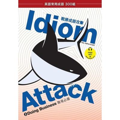 Idiom Attack Vol. 2 - English Idioms & Phrases for Doing Business (Trad. Chinese Edition), Taschenbuch von Jay Douma,Peter Nicholas Liptak,Matthew