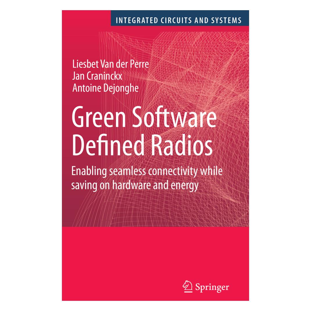 Springer Green Software Defined Radios (Englisch, Softcover, Antoine Dejonghe, Jan Craninckx, Liesbet Van der Perre) (55389806)
