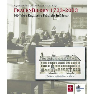 FrauenBilden 1723–2023, Taschenbuch von Sarah Trevisiol, Alphabeta