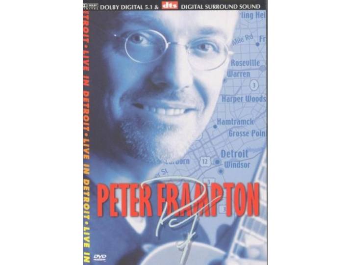 Peter Frampton - Live in Detroit