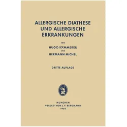 Allergische Diathese und allergische Erkrankungen, Fachbücher von Hermann Michel, Hugo Kämmerer