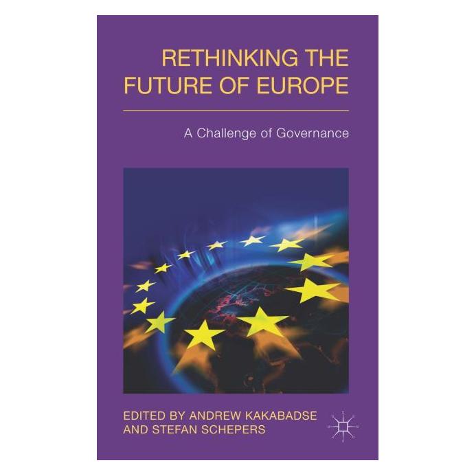 Palgrave Macmillan Uk Rethinking the Future of Europe (Englisch, Hardcover, Andrew Kakabadse, Stefan Schepers) (63315101)
