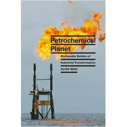 Petrochemical Planet, Fachbücher von Alice Mah
