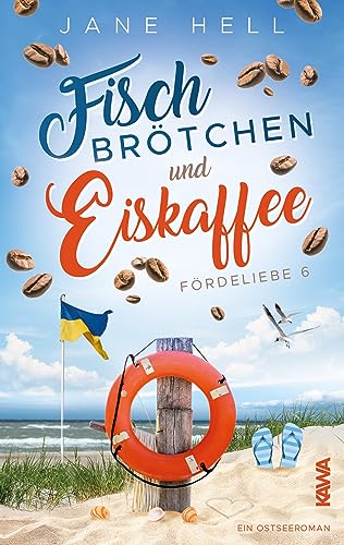 Fischbrötchen und Eiskaffee: Ein Ostseeroman Fördeliebe 6 - Preis vom 11.10.2026 15:43:13 h
