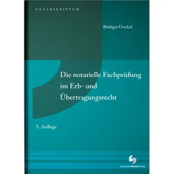 Gockel:Die notarielle Fachprüfung im Er, Fachbücher von Rüdiger Gockel